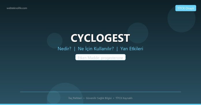 CYCLOGEST nedir ne işe yarar - ilaç bilgisi