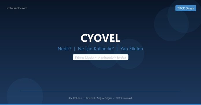 Cyovel nedir ne işe yarar - ilaç bilgisi