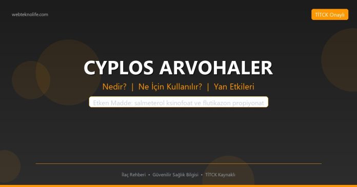 CYPLOS ARVOHALER nedir ne işe yarar - ilaç bilgisi