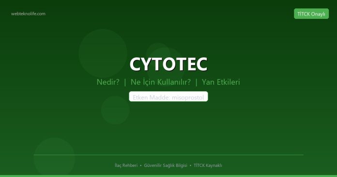 CYTOTEC nedir ne işe yarar - ilaç bilgisi