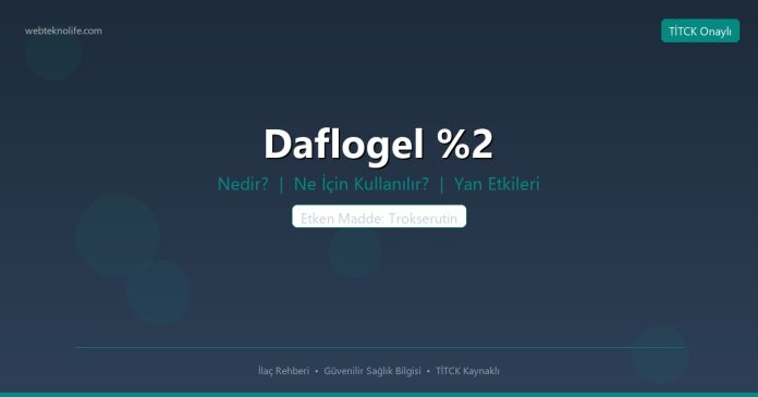Daflogel %2 nedir ne işe yarar - ilaç bilgisi