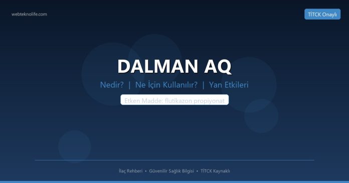 DALMAN AQ nedir ne işe yarar - ilaç bilgisi