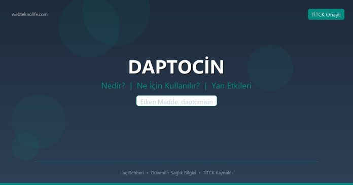 DAPTOCİN nedir ne işe yarar - ilaç bilgisi