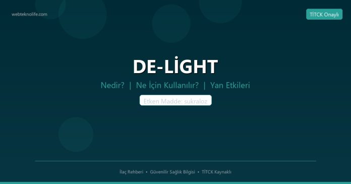 DE-LİGHT nedir ne işe yarar - ilaç bilgisi