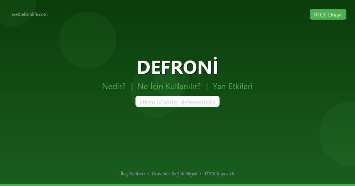 DEFRONİ nedir ne işe yarar - ilaç bilgisi