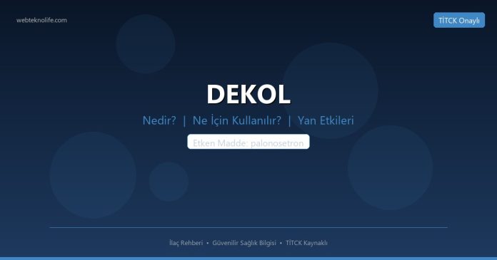 DEKOL nedir ne işe yarar - ilaç bilgisi