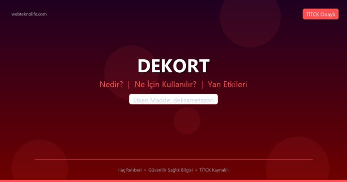DEKORT nedir ne işe yarar - ilaç bilgisi