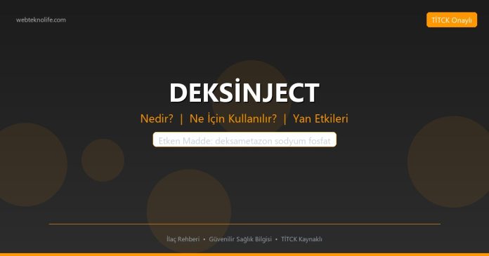 DEKSİNJECT nedir ne işe yarar - ilaç bilgisi