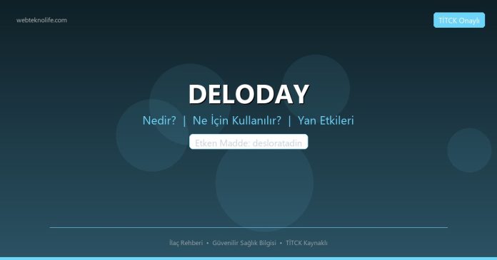 DELODAY nedir ne işe yarar - ilaç bilgisi