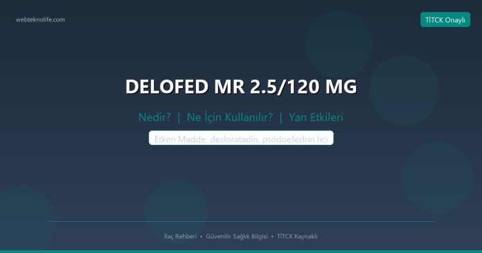 DELOFED MR 2.5/120 MG nedir ne işe yarar - ilaç bilgisi