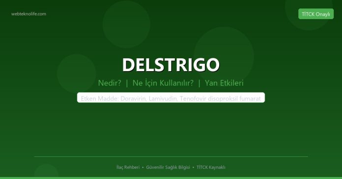 DELSTRIGO nedir ne işe yarar - ilaç bilgisi