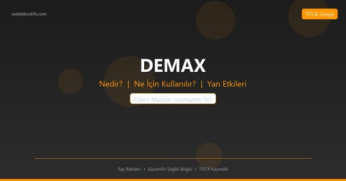 DEMAX nedir ne işe yarar - ilaç bilgisi