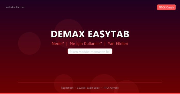 DEMAX EASYTAB nedir ne işe yarar - ilaç bilgisi