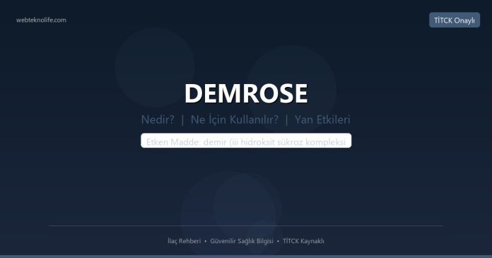 DEMROSE nedir ne işe yarar - ilaç bilgisi