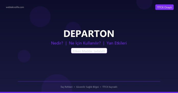 DEPARTON nedir ne işe yarar - ilaç bilgisi