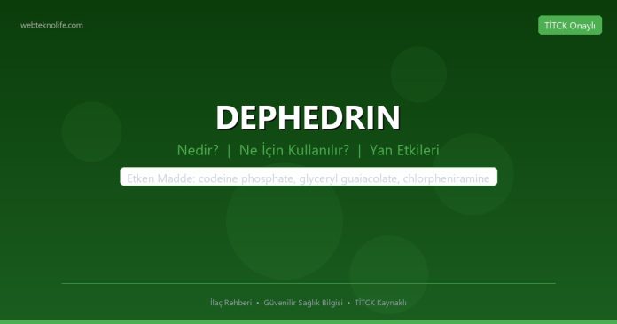 DEPHEDRIN nedir ne işe yarar - ilaç bilgisi