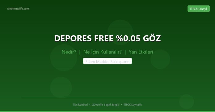 DEPORES FREE %0.05 GÖZ nedir ne işe yarar - ilaç bilgisi