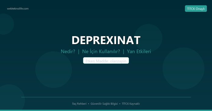 DEPREXINAT nedir ne işe yarar - ilaç bilgisi