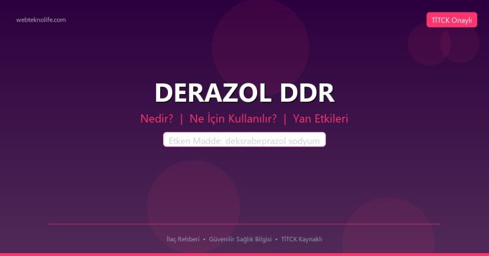 DERAZOL DDR nedir ne işe yarar - ilaç bilgisi