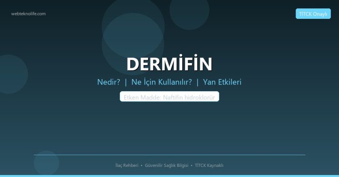 DERMİFİN nedir ne işe yarar - ilaç bilgisi