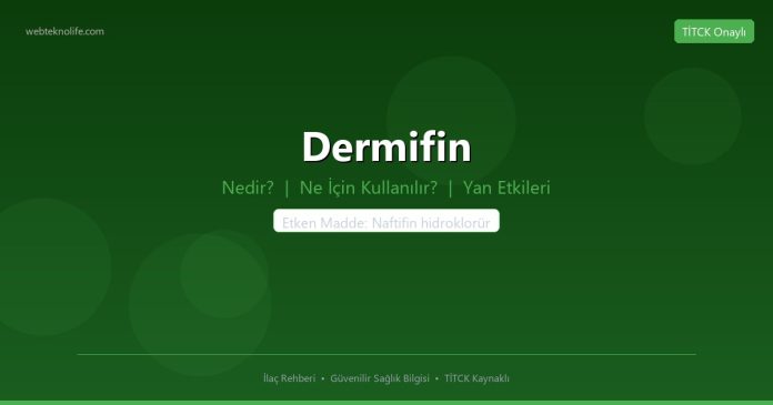 Dermifin nedir ne işe yarar - ilaç bilgisi