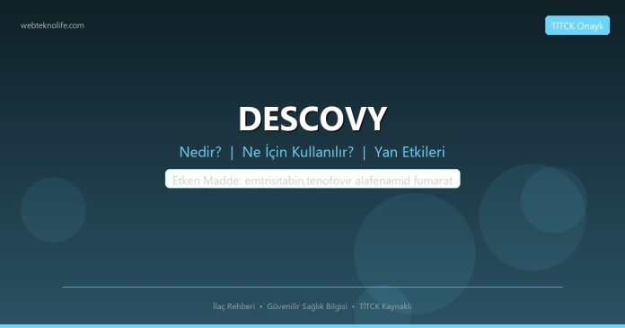 DESCOVY nedir ne işe yarar - ilaç bilgisi