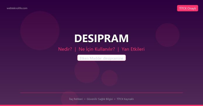 DESIPRAM nedir ne işe yarar - ilaç bilgisi