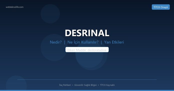 DESRINAL nedir ne işe yarar - ilaç bilgisi