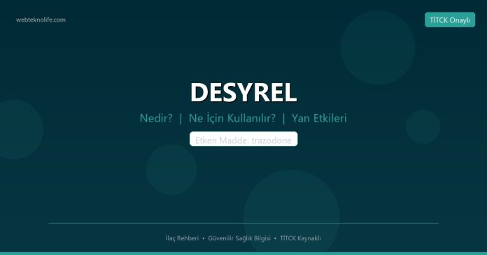 DESYREL nedir ne işe yarar - ilaç bilgisi