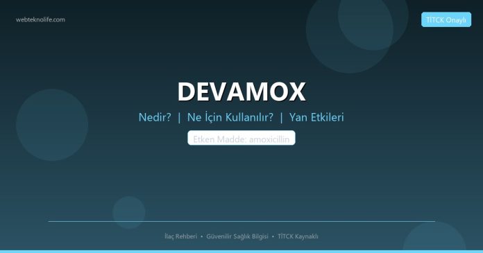 DEVAMOX nedir ne işe yarar - ilaç bilgisi