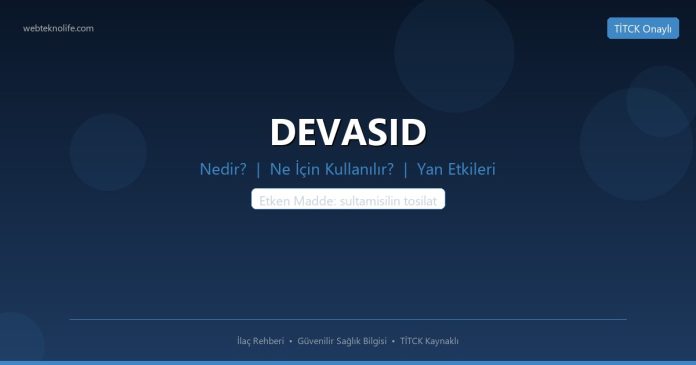 DEVASID nedir ne işe yarar - ilaç bilgisi