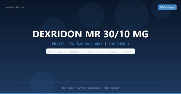 DEXRIDON MR 30/10 MG nedir ne işe yarar - ilaç bilgisi