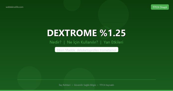 DEXTROME %1.25 nedir ne işe yarar - ilaç bilgisi