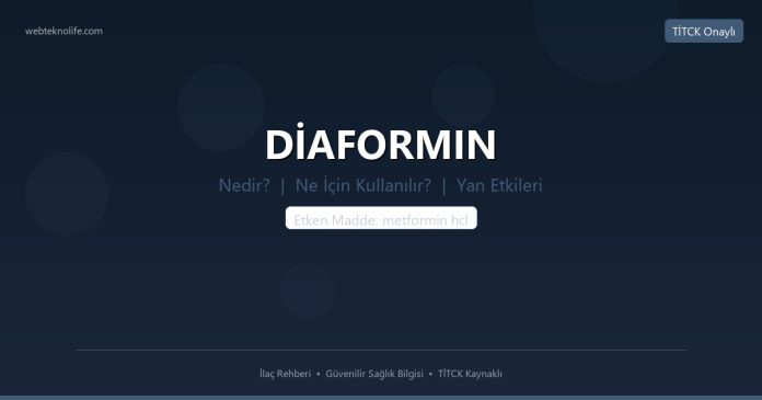 DİAFORMIN nedir ne işe yarar - ilaç bilgisi
