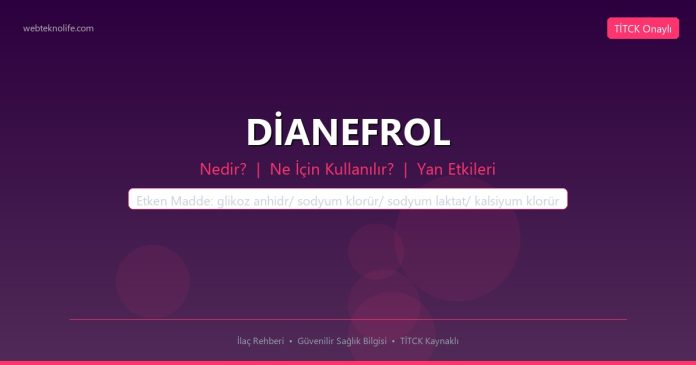 DİANEFROL nedir ne işe yarar - ilaç bilgisi