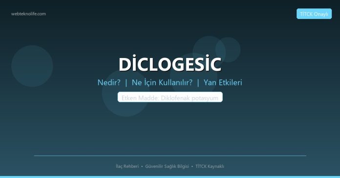 DİCLOGESİC nedir ne işe yarar - ilaç bilgisi
