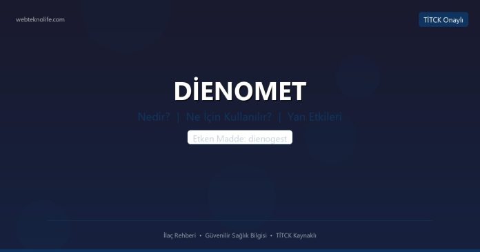 DİENOMET nedir ne işe yarar - ilaç bilgisi