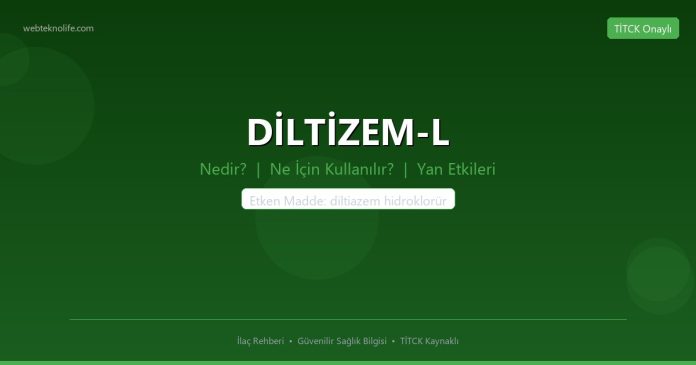 DİLTİZEM-L nedir ne işe yarar - ilaç bilgisi