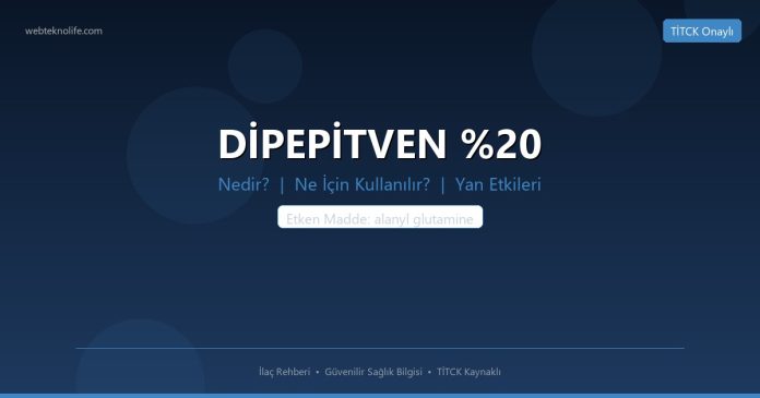 DİPEPİTVEN nedir ne işe yarar - ilaç bilgisi