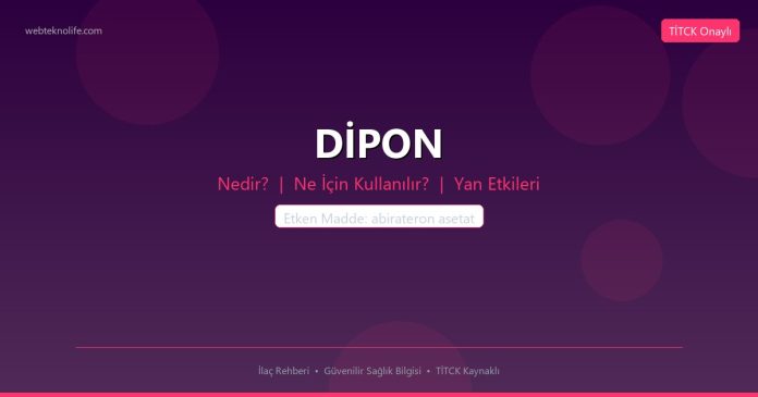 DİPON nedir ne işe yarar - ilaç bilgisi