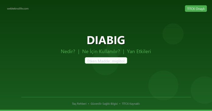 DIABIG nedir ne işe yarar - ilaç bilgisi