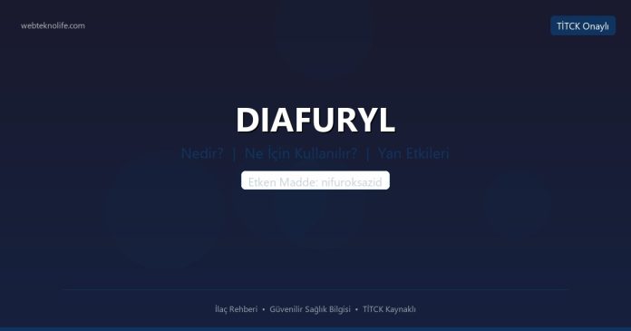 DIAFURYL nedir ne işe yarar - ilaç bilgisi