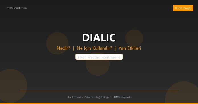 DIALIC nedir ne işe yarar - ilaç bilgisi