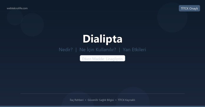 Dialipta nedir ne işe yarar - ilaç bilgisi