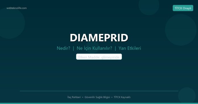 DIAMEPRID nedir ne işe yarar - ilaç bilgisi