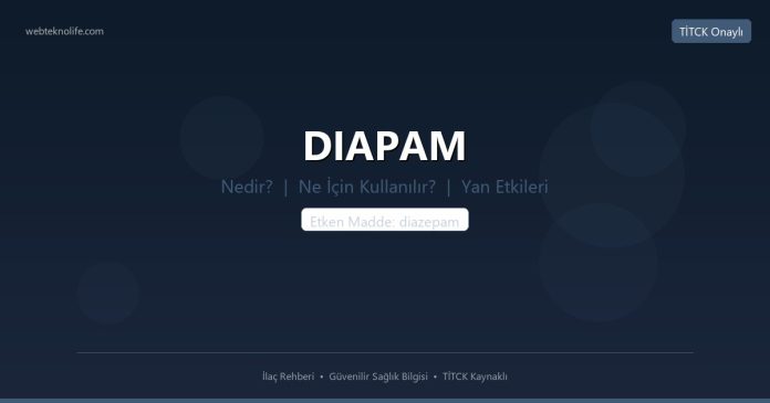 DIAPAM nedir ne işe yarar - ilaç bilgisi