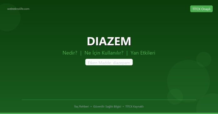 DIAZEM nedir ne işe yarar - ilaç bilgisi