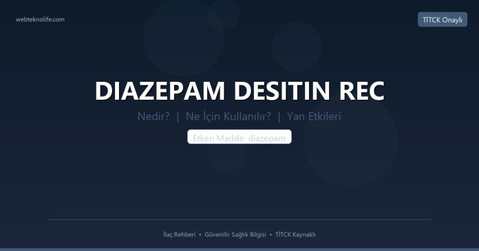 DIAZEPAM DESITIN REC nedir ne işe yarar - ilaç bilgisi
