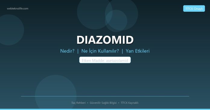 DIAZOMID nedir ne işe yarar - ilaç bilgisi
