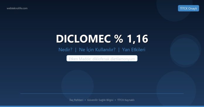 DICLOMEC % 1,16 nedir ne işe yarar - ilaç bilgisi